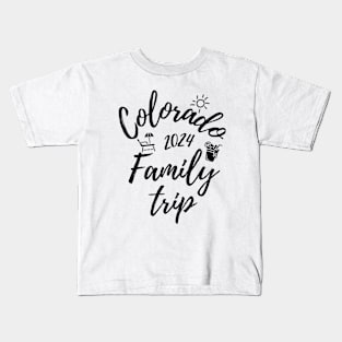 Colorado Family Trip 2024 Vacation Fun Matching Group Design Kids T-Shirt